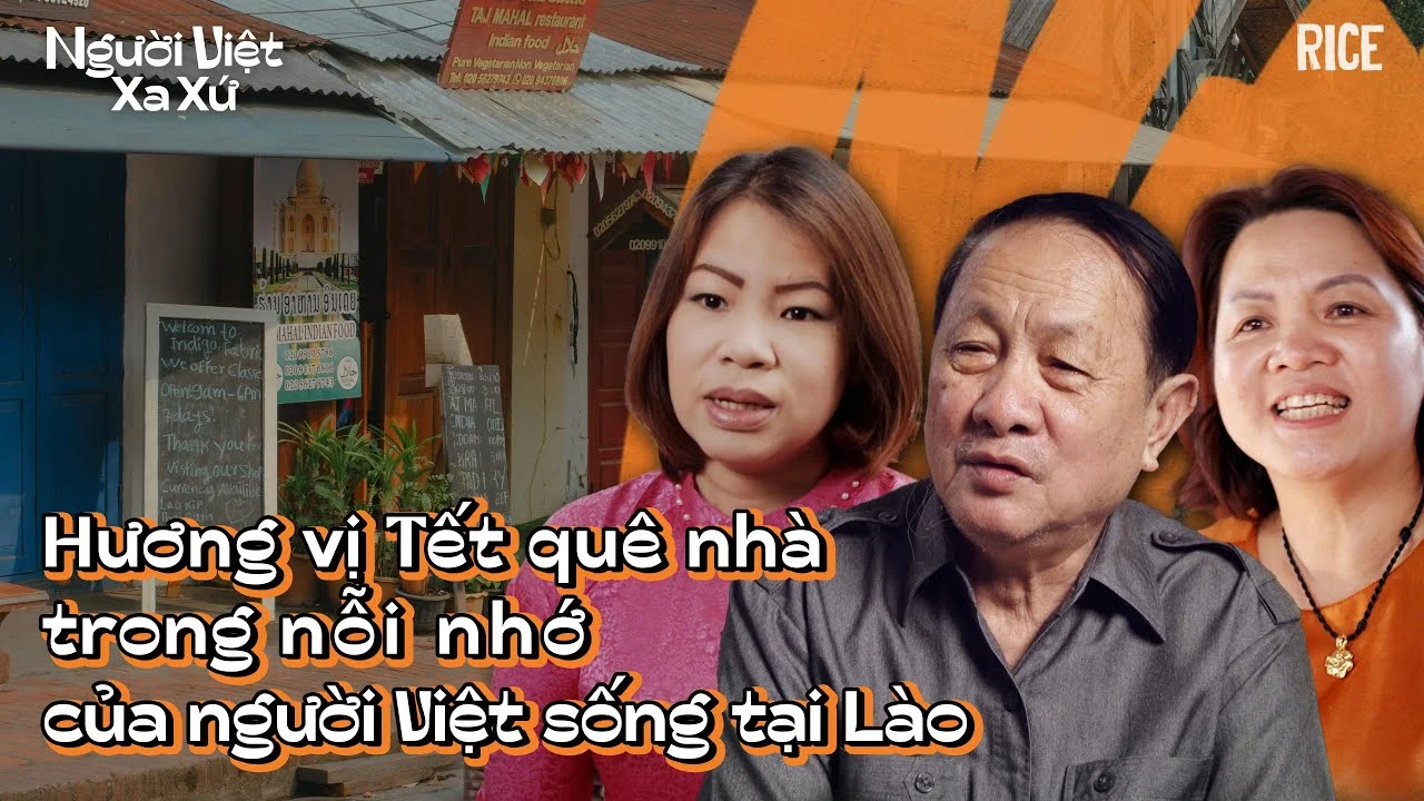 Cuộc sống người việt ở Lào: Nỗi nhớ hương vị Tết quê nhà